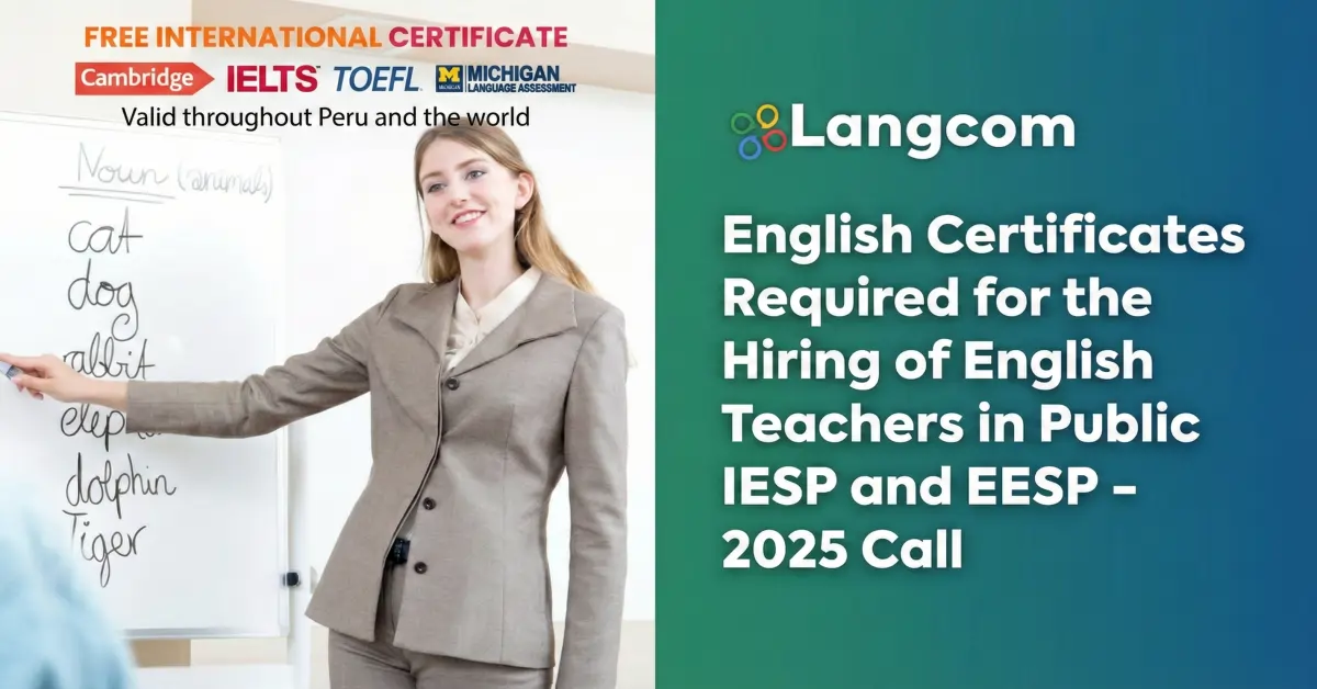 Certificados oficiais de ingl&ecirc;s s&atilde;o exigidos para a contrata&ccedil;&atilde;o de professores de ingl&ecirc;s em escolas p&uacute;blicas IESP e EESP. <span class="lc-city-target">Columbus</span>, Peru: Guia MINEDU 2026