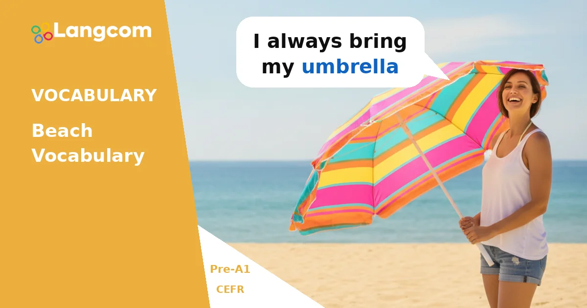 Essential A2 Beach Vocabulary for Your Next Trip — Pre-A1 English vocabulary lesson by Langcom