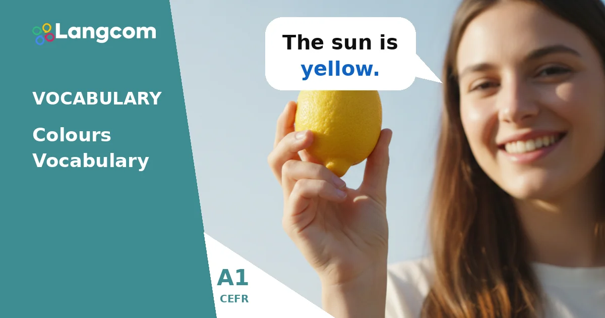Learn Basic English Colours: A1 Vocabulary Guide for Everyday Life Learn Basic English Colours: A1 Vocabulary Guide for Everyday Life — A1 English vocabulary lesson by Langcom