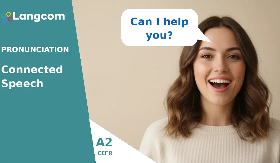 Connected Speech: Joining Words in English (A2 Pronunciation)
