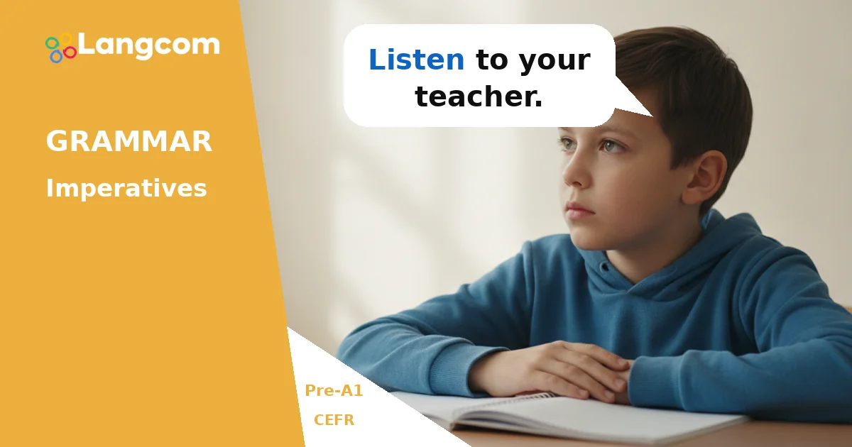 English Imperatives: Give Instructions and Commands (Pre-A1) — Pre-A1 English grammar lesson by Langcom