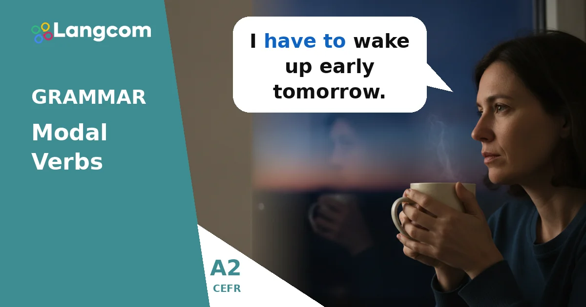 Learn “Have to” and “Don’t Have to” (A2 English Grammar) Learn "Have to" and "Don't Have to" (A2 English Grammar) — A2 English grammar lesson by Langcom