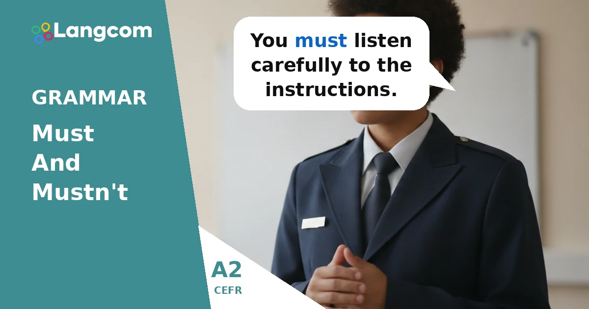 Mastering Must and Mustn't: Expressing Obligation and Prohibition (A2 English Grammar) — A2 English grammar lesson by Langcom