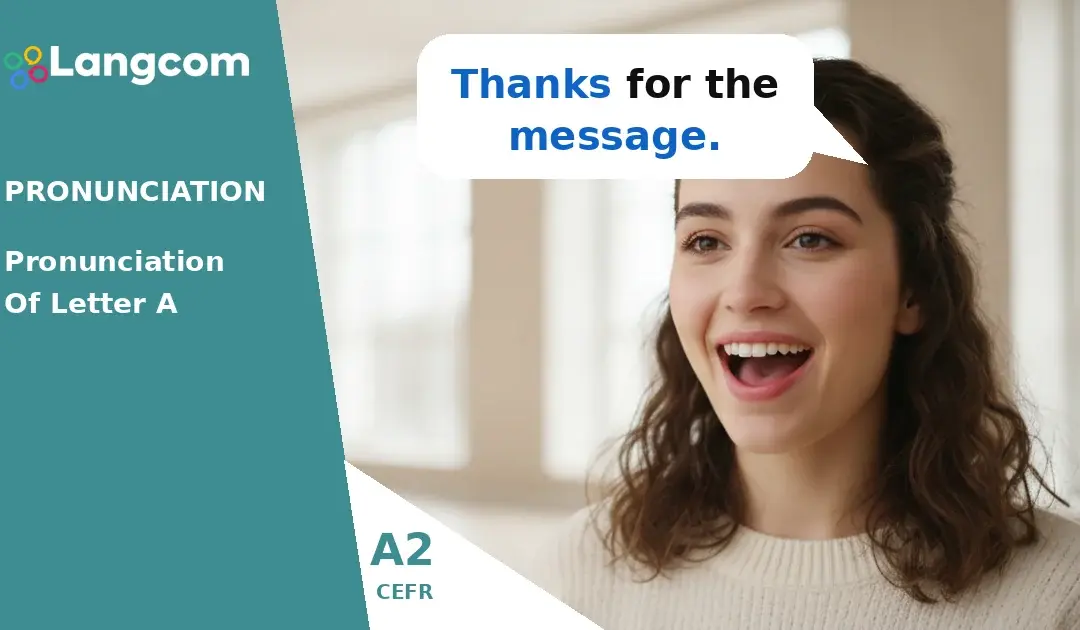 Mastering ‘A’ Sounds: A2 English Pronunciation Guide