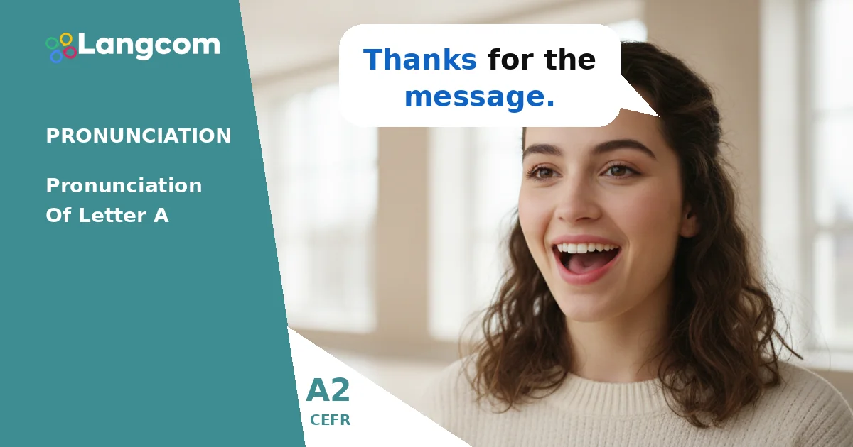 Mastering 'A' Sounds: A2 English Pronunciation Guide — A2 English pronunciation lesson by Langcom